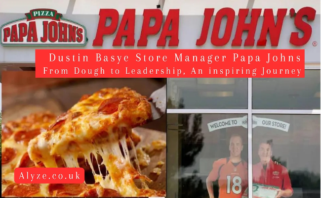 dustin basye papa johns